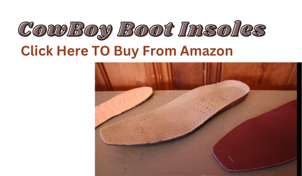 best insole for cowboy boots